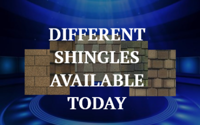 (9) Different Roofing Shingles Available Today